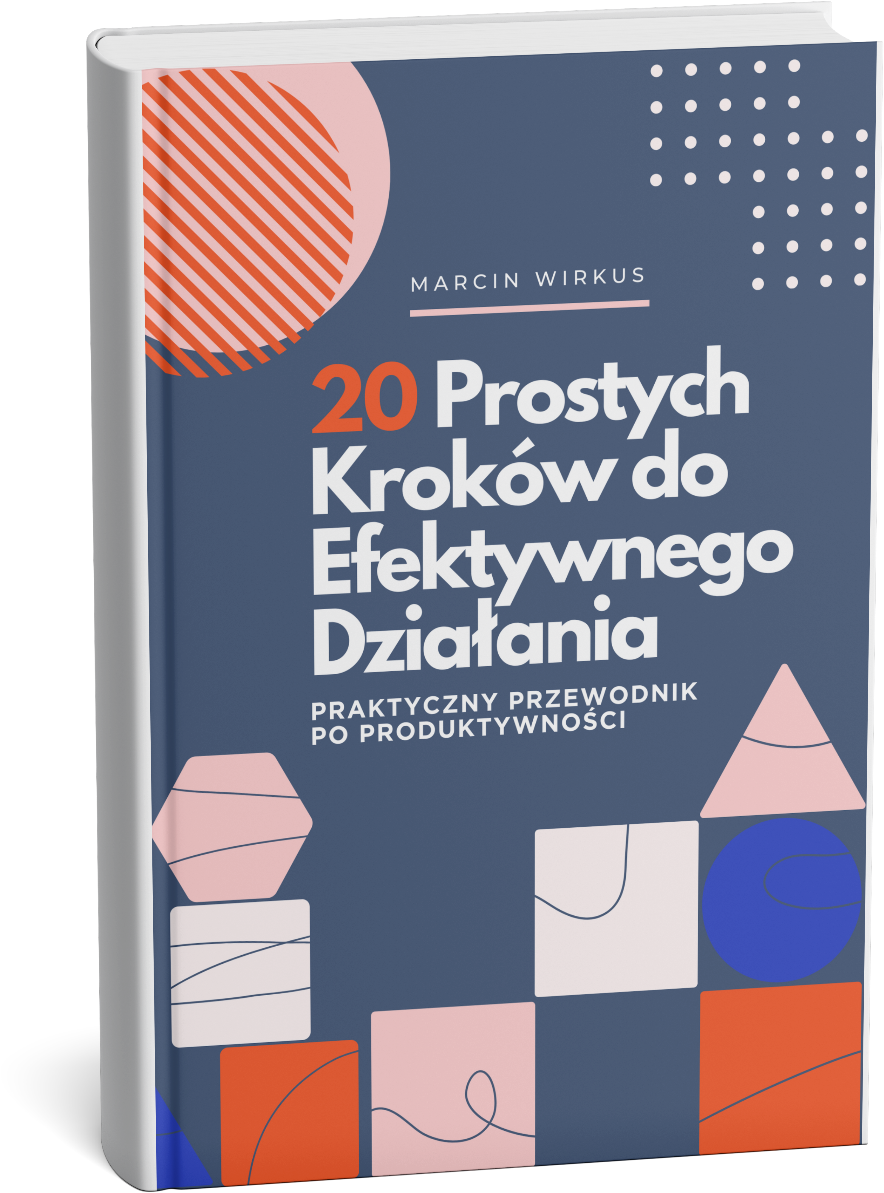Okładka eBooka 20 prostych kroków do efektywnego działania